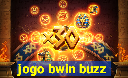 jogo bwin buzz